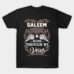 Saleem Blood Runs Through My Veins T-Shirt